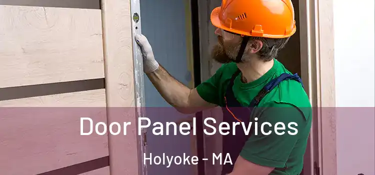 Door Panel Services Holyoke - MA