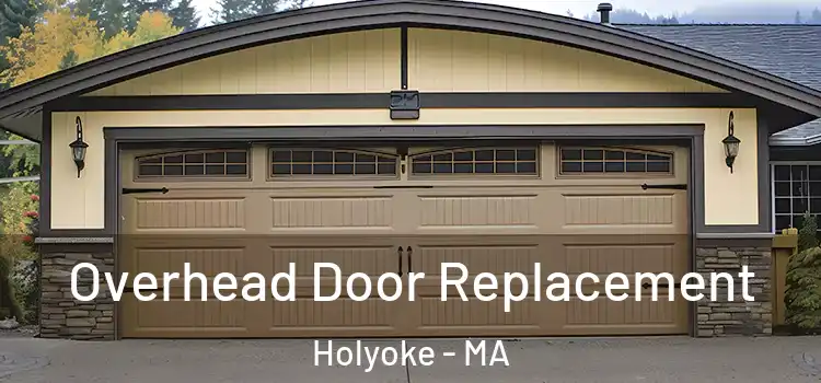  Overhead Door Replacement Holyoke - MA