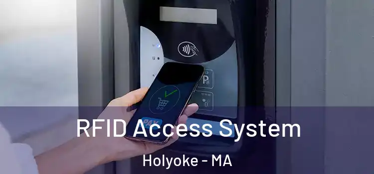RFID Access System Holyoke - MA