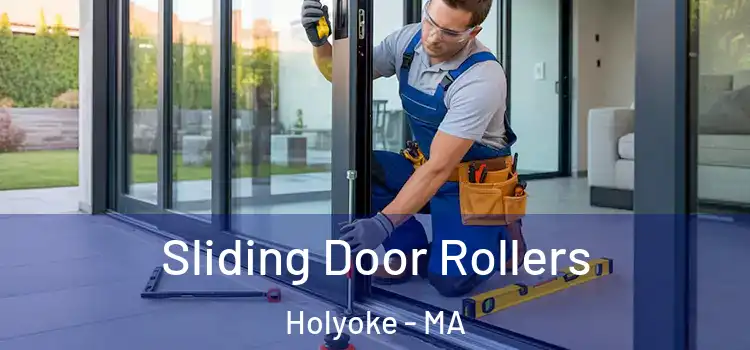 Sliding Door Rollers Holyoke - MA